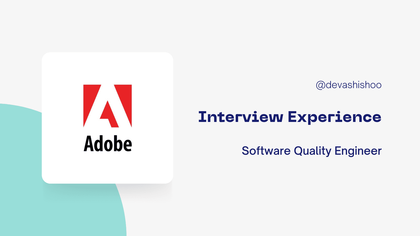 My Adobe Interview Experience - Software Quality Engineer